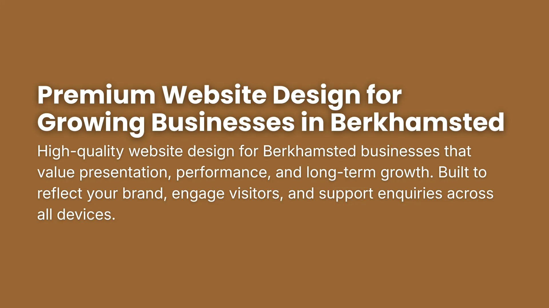 High-quality website design for Berkhamsted businesses that value presentation, performance, and long-term growth. Built to reflect your brand, engage visitors, and support enquiries across all devices.